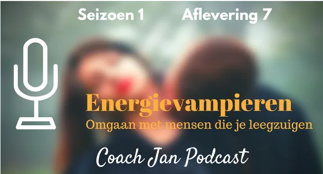 Hoes van aflevering 7 met Omgaan met energievampieren, mensen die je leegzuigen